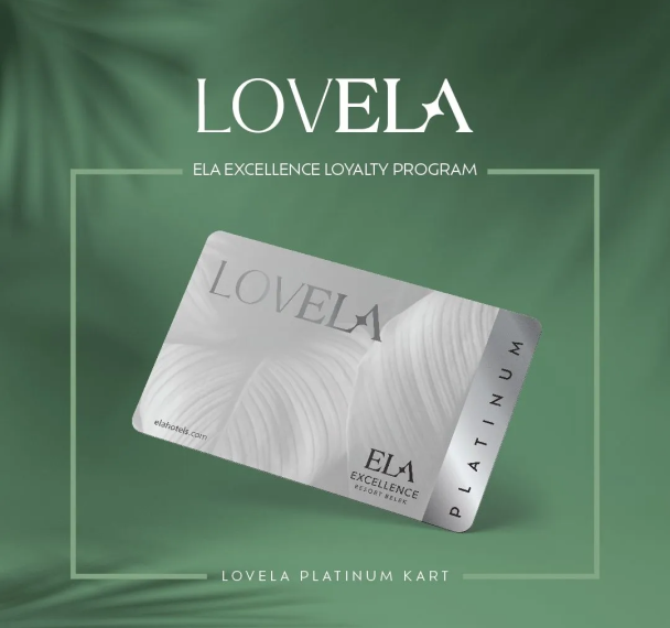 Ela Excellence Belek Loveala Platinium Card